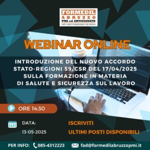 WEBINAR 13-05-2025 “Introduzione del nuovo Accordo Stato-Regioni 59/CSR del 17/04/2025 sulla formazione in materia di salute e sicurezza sul lavoro”